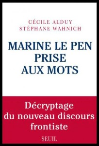 Marine Le pen prise aux mots.